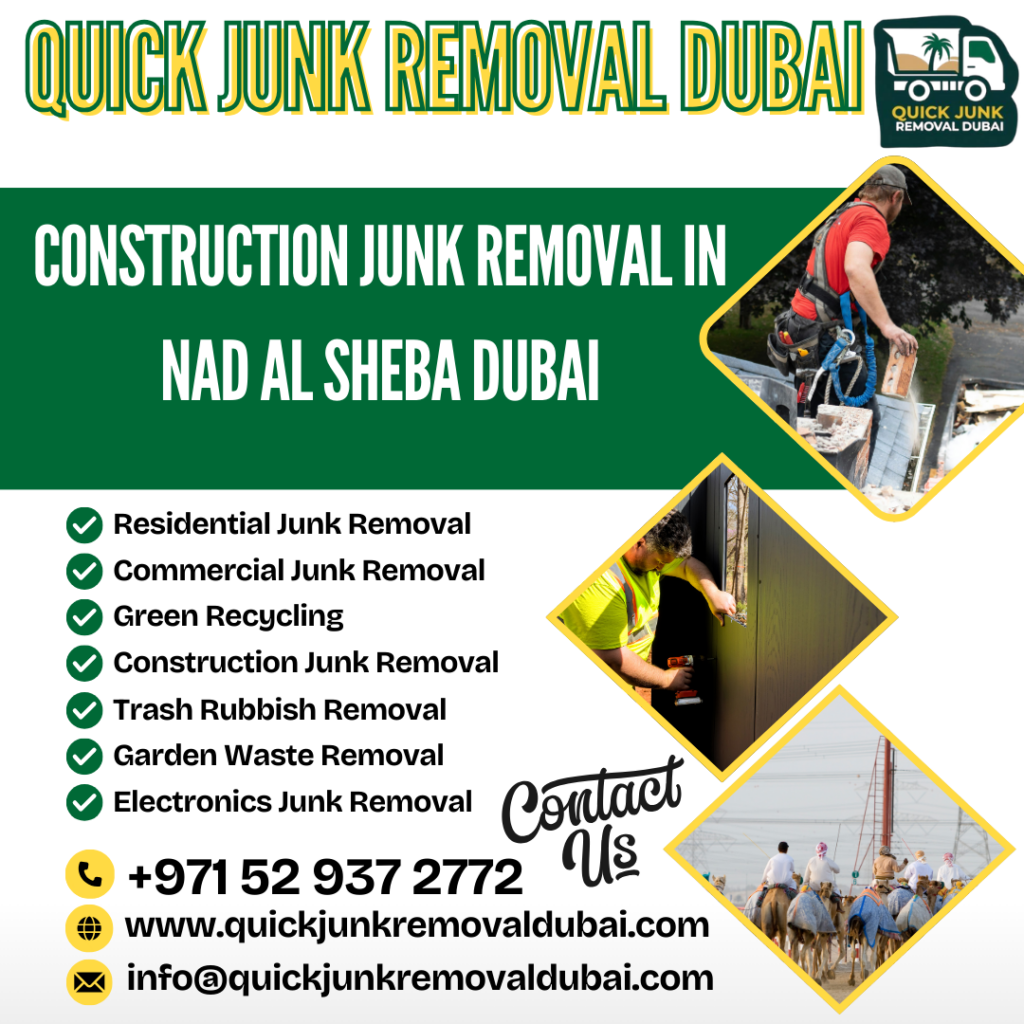 Construction Junk Removal in Nad al Sheba Dubai