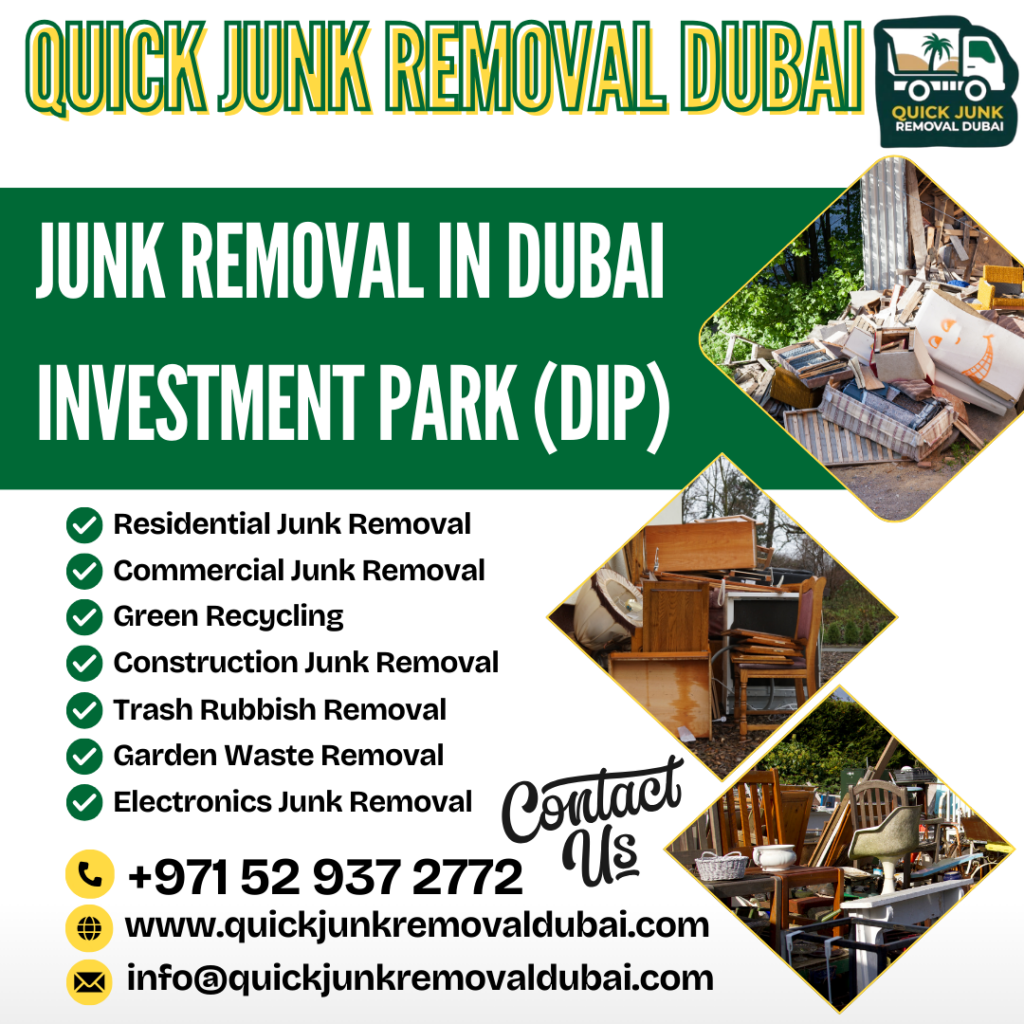 Junk Removal in Dubai Investment Park (DIP)